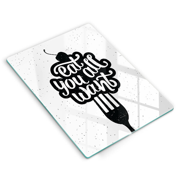 Üveg vágódeszka Eat all you want