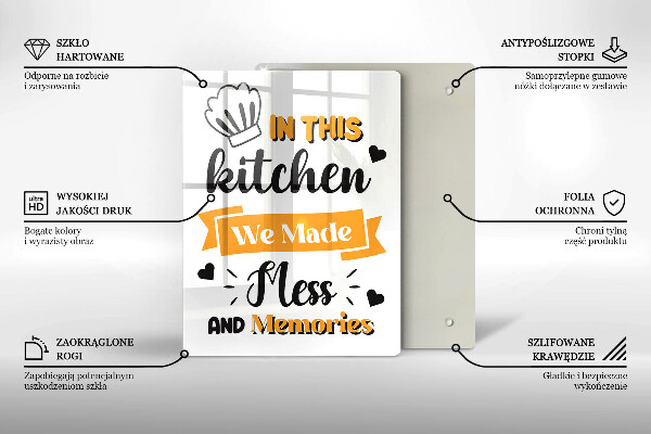 Üveg vágódeszka In this kitchen we made mess and memories
