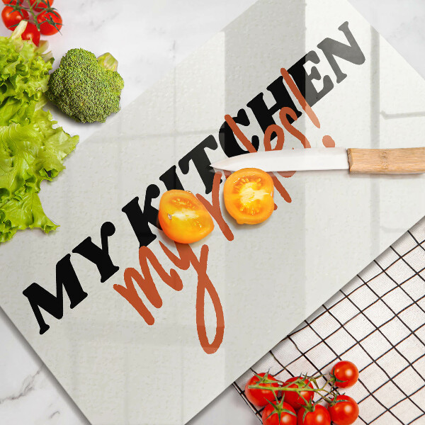 Üveg vágódeszka My kitchen my rules