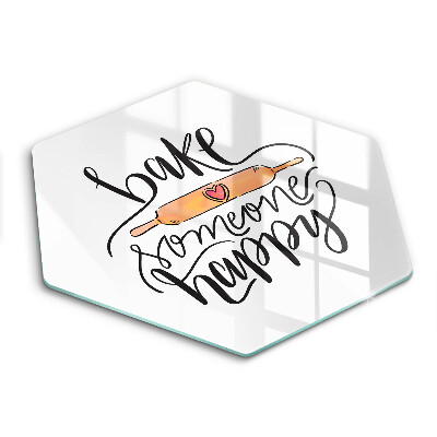 Üveg vágódeszka Süss boldoggá valakit