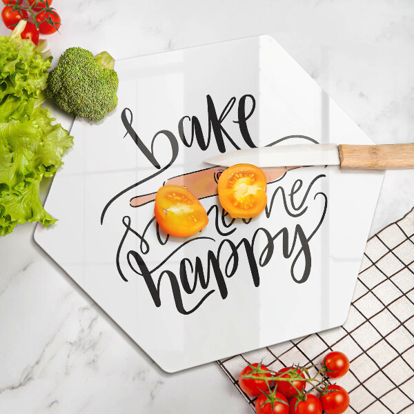 Üveg vágódeszka Süss boldoggá valakit